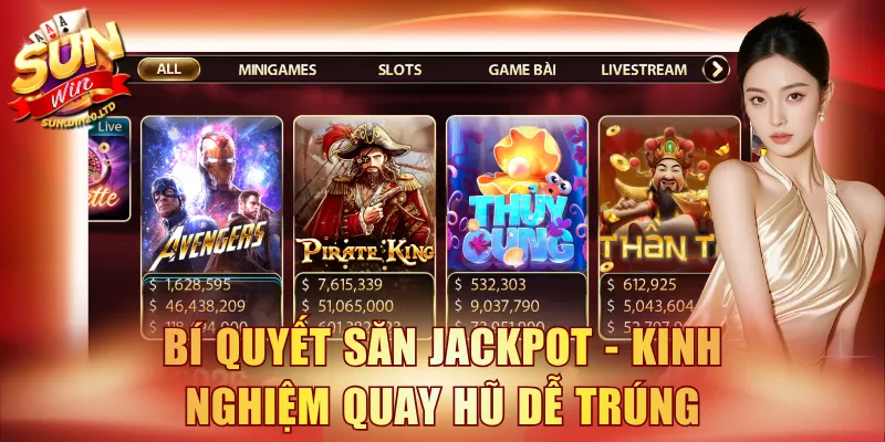 Bí quyết săn Jackpot