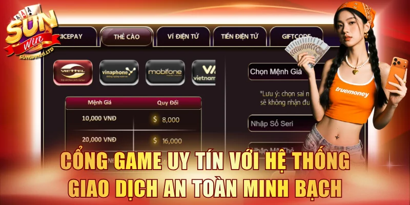 Cổng game uy tín với hệ thống giao dịch an toàn và minh bạch