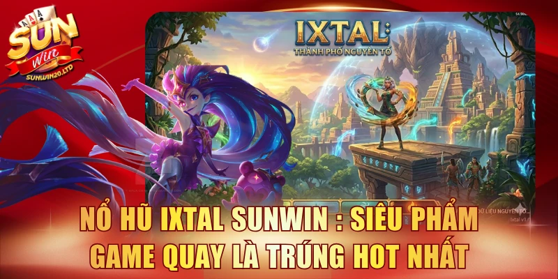 Nổ Hũ Ixtal
