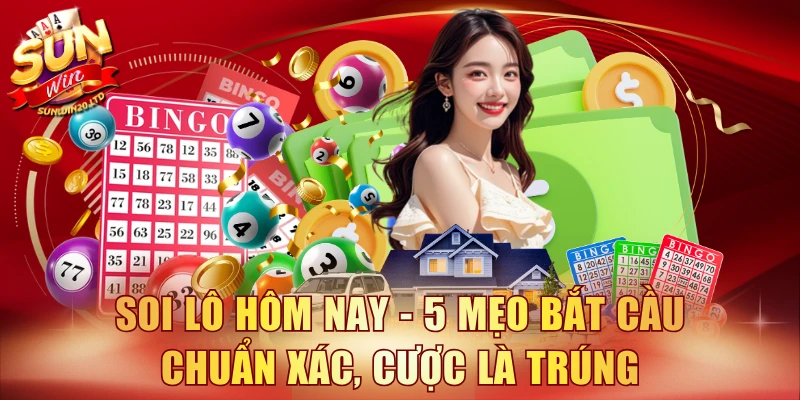 soi lô hôm nay