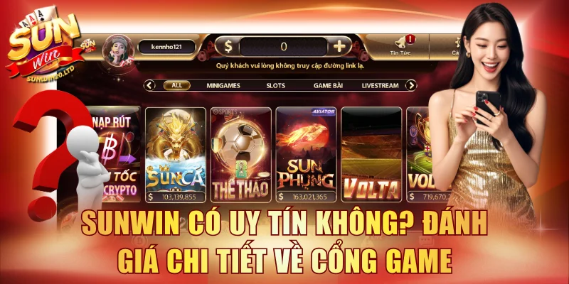 SUNWIN có uy tín không