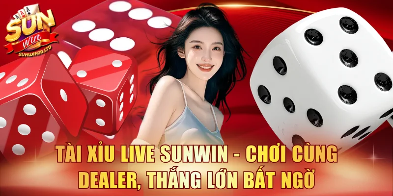 Tài xỉu live SUNWIN