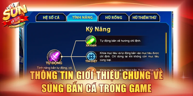 Thông tin giới thiệu chung về súng bắn cá trong game