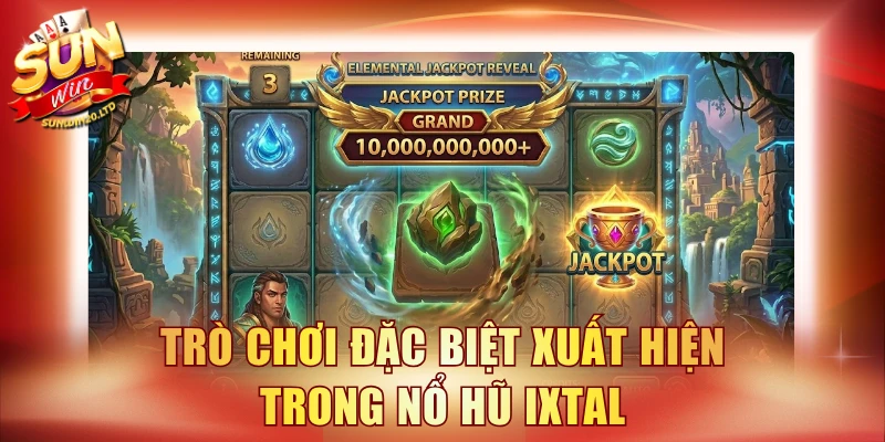 Trò chơi đặc biệt xuất hiện trong Nổ Hũ Ixtal